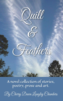 Quill and Feathers: a novel collection