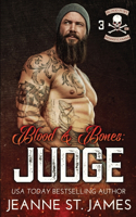 Blood & Bones: Judge(3 Blood Fury MC)