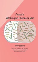 Fassett's Washington Pharmacy Law - 2020 Edition