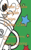 Creative Haven Snowflake Designs Coloring Book