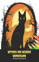 Witches and Wizards Wonderland: Halloween Drawing Fun, 50 pages, 8.5x11 inches