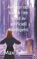 Äventyr och kärlek i en värld av artificiell intelligens