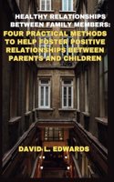 Healthy relationships between family members