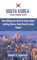 South Korea Tour Guide 2024