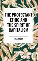 Protestant Ethic and the Spirit of Capitalism