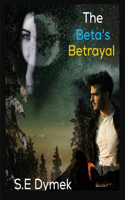 Beta's Betrayal