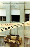 Limbo, and Other Places I Have Lived