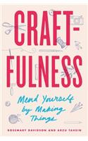 Craftfulness