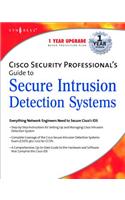 Cisco Security Professional's Guide to Secure Intrusion Detection Systems