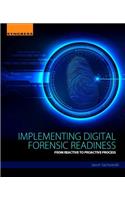 Implementing Digital Forensic Readiness