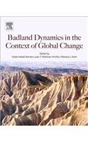 Badlands Dynamics in a Context of Global Change