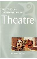 New Penguin Dictionary of the Theatre: (Reference Books)