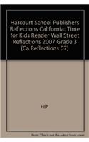 Harcourt School Publishers Reflections: Time for Kids Reader Wall Street Reflections 2007 Grade 3