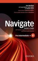 Navigate: Pre-Intermediate B1: Teacher's Guide with Teacher's Support and Resource Disc: (Navigate)