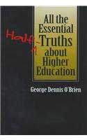 All the Essential Half-Truths about Higher Education