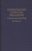 Understanding Confucian Philosophy