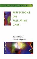 Reflections on Palliative Care