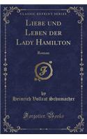 Liebe Und Leben Der Lady Hamilton