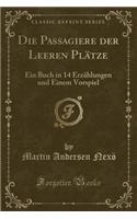 Die Passagiere Der Leeren Plätze