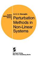 Perturbation Methods in Non-Linear Systems: (8 Applied Mathematical Sciences)