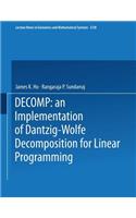 Decomp: An Implementation of Dantzig-Wolfe Decomposition for Linear Programming