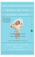 The Psychological Birth Of The Human Infant Symbiosis And Individuation
