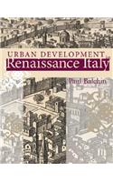 Urban Development in Renaissance Italy