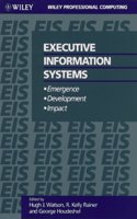 Executive Information Systems: Emergence Development Impact