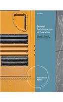 School: An Introduction to Education