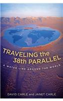Traveling the 38th Parallel