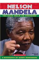 Nelson Mandela: 'No Easy Walk to Freedom'