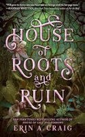 House of Roots and Ruin