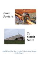 From Footers to Finish Nails