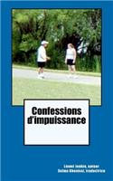 Confessions d'impuissance