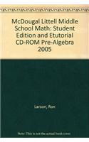 McDougal Littell Middle School Math: Student Edition and Etutorial CD-ROM Pre-Algebra 2005