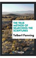The True Method of Searching the Scriptures