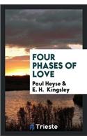 Four Phases of Love