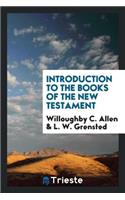 Introduction to the Books of the New Testament