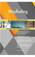 Wayfinding The Ultimate Step-By-Step Guide