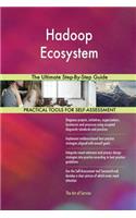 Hadoop Ecosystem The Ultimate Step-By-Step Guide