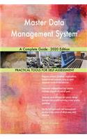 Master Data Management System A Complete Guide - 2020 Edition