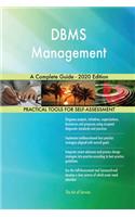 DBMS Management A Complete Guide - 2020 Edition