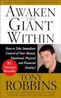Awaken the Giant Within: How to Take Immediate Control of Your Mental, Emotional, Physical & Financial Destiny!(English)