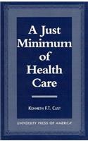 A Just Minimum of Health Care
