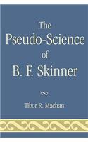 Pseudo-Science of B. F. Skinner