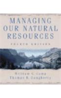 Managing Our Natural Resources