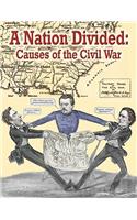 Nation Divided: Causes of the Civil War