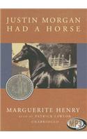 Justin Morgan Had a Horse