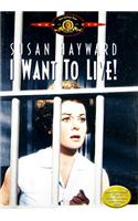 I Want to Live!