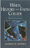 When History and Faith Collide